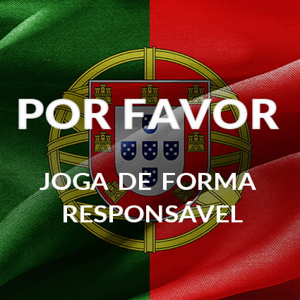 Por Favor Joga de Forma Responsável em Portugal